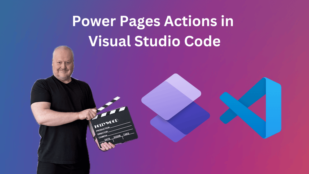 Power Pages Actions in Visual Studio Code – The ReadyXRM Blog by Nick ...