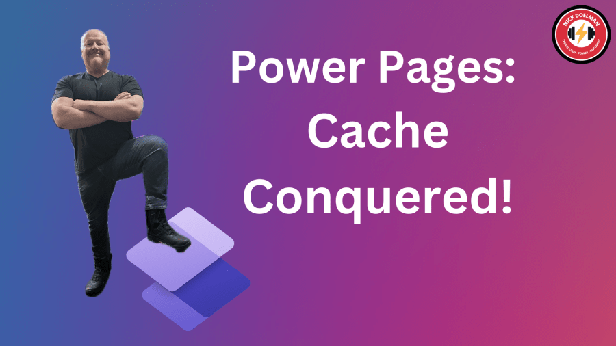 Power Pages: Cache&nbsp;Conquered!